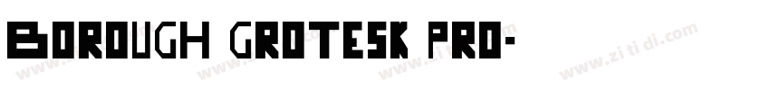 Borough Grotesk Pro字体转换